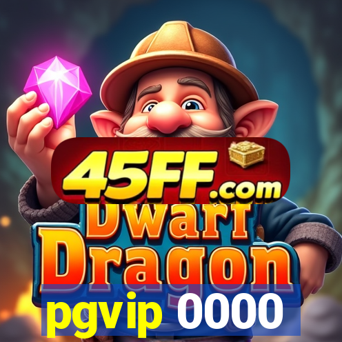 pgvip 0000